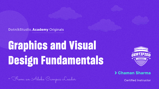 Graphics and Visual Design Fundamentals Course